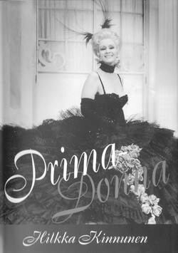 Primadonna Hilkka Kinnunen
